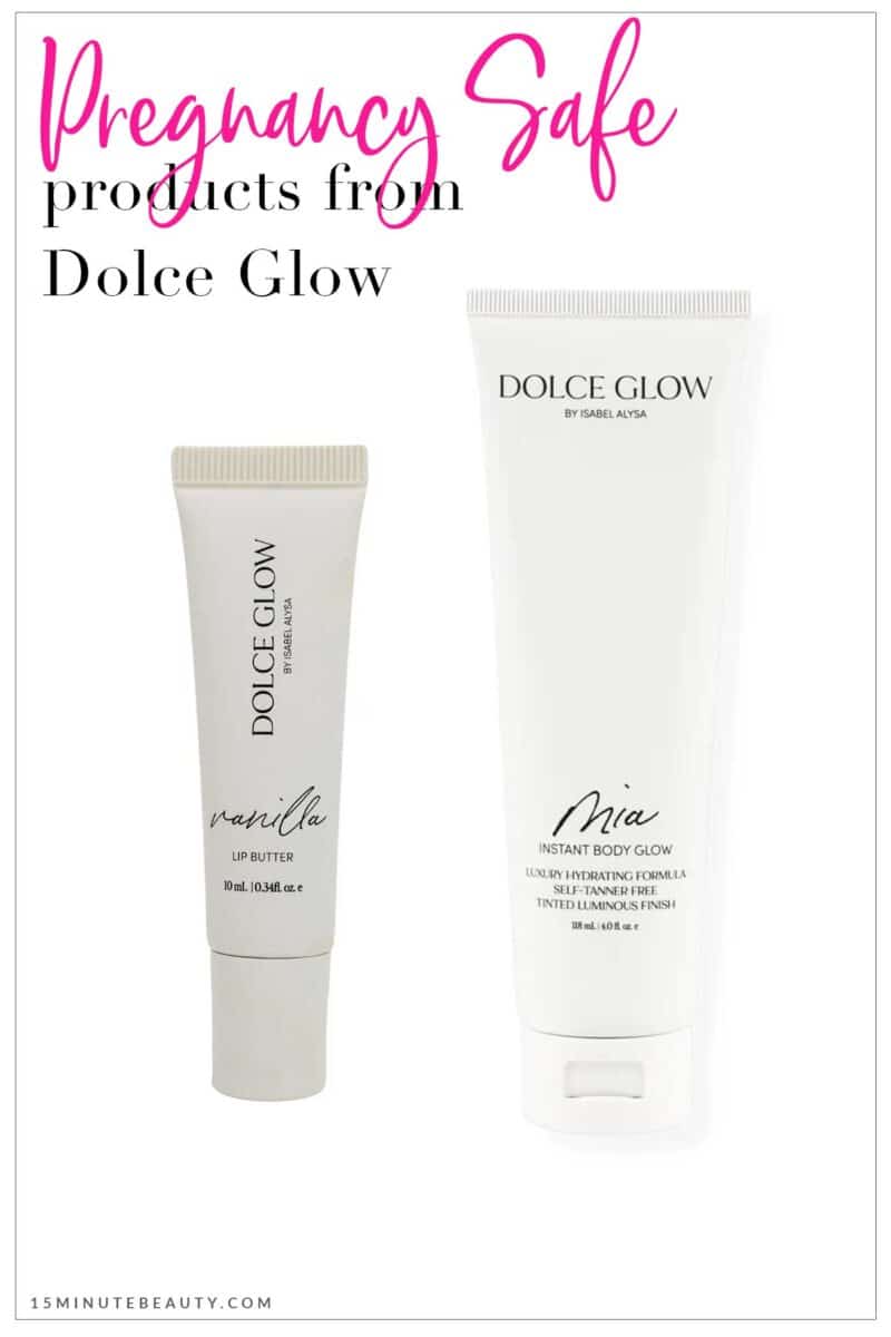 Pregnancy and Nursing Safe Products from Dolce Glow