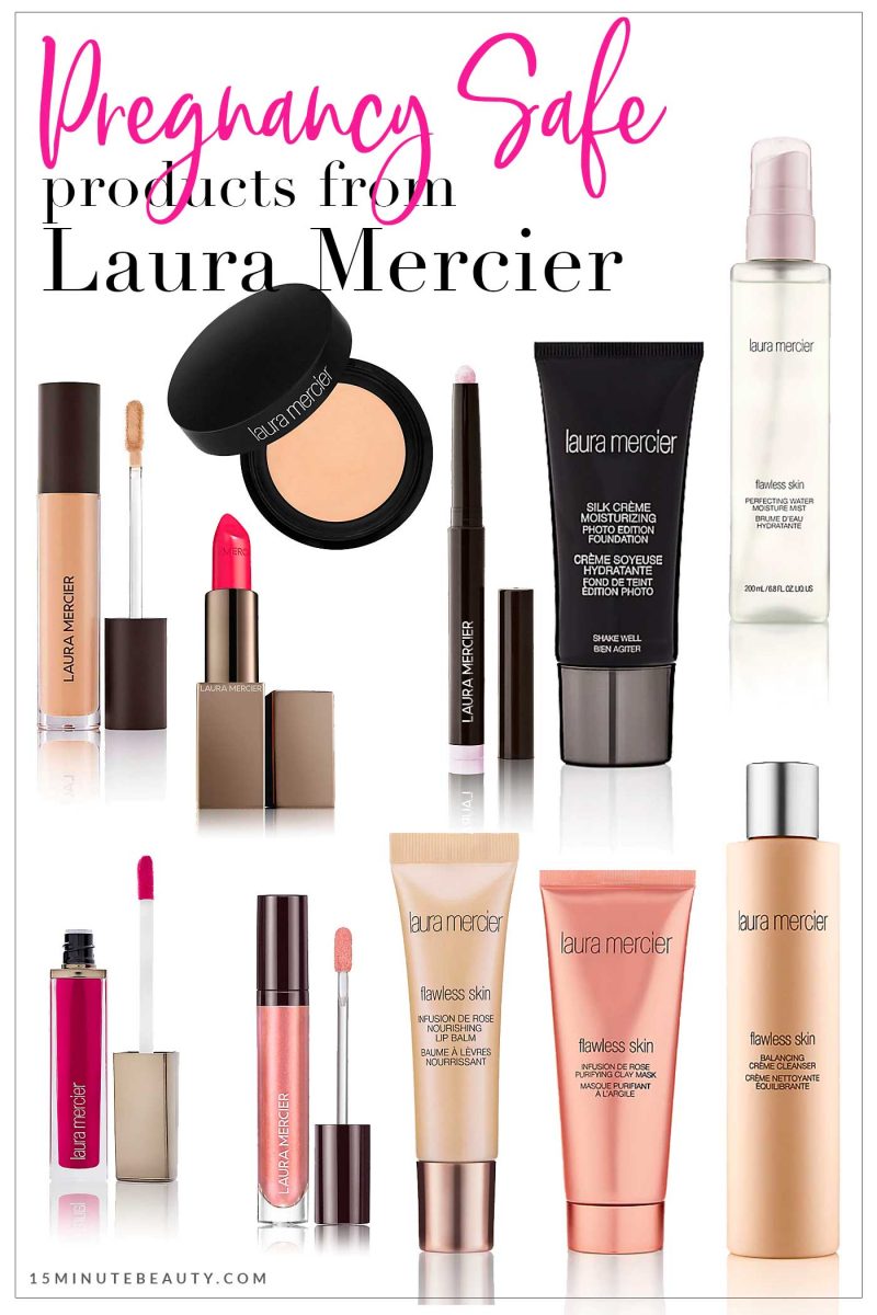 Pregnancy Safe Products from Laura Mercier