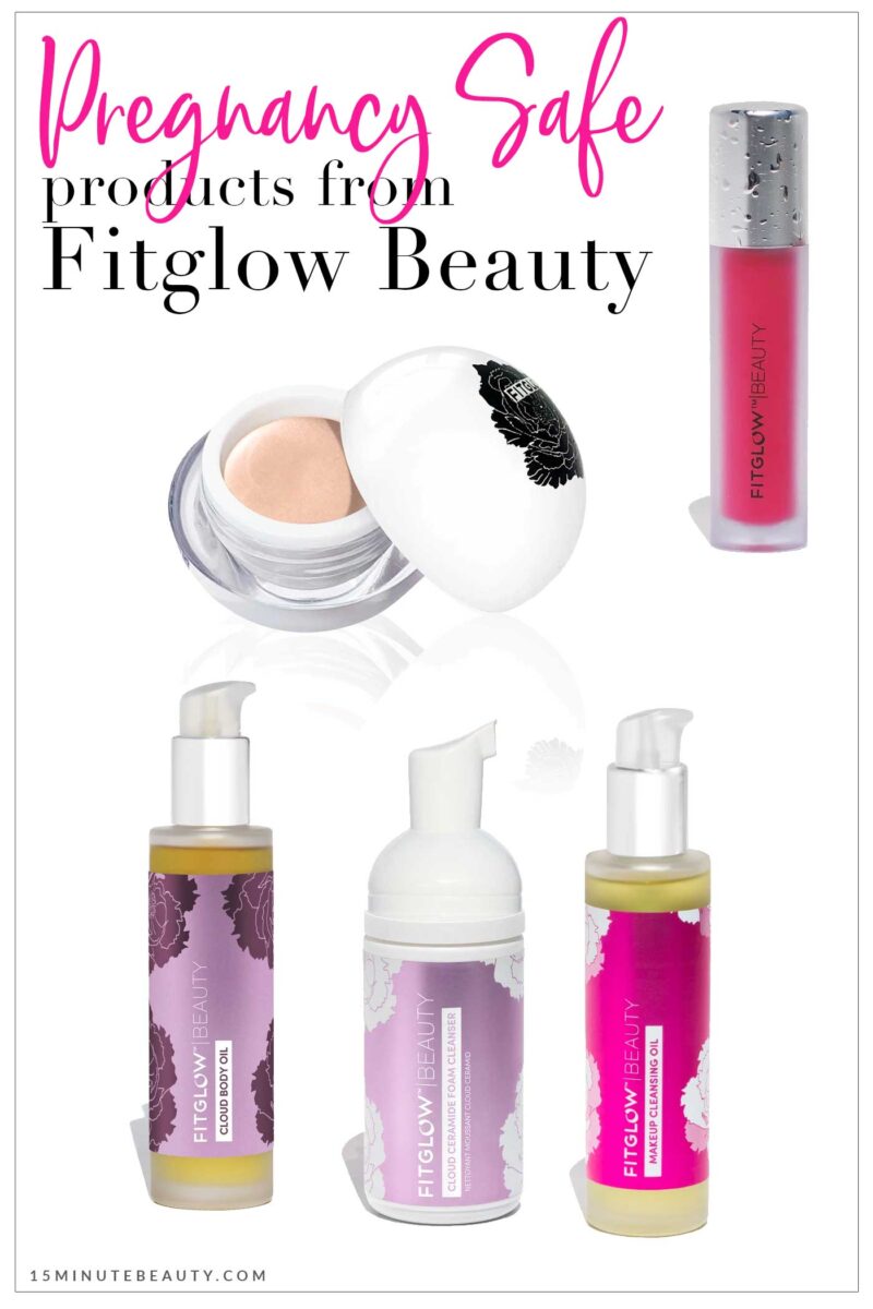 Pregnancy Safe Products from Fitglow Beauty